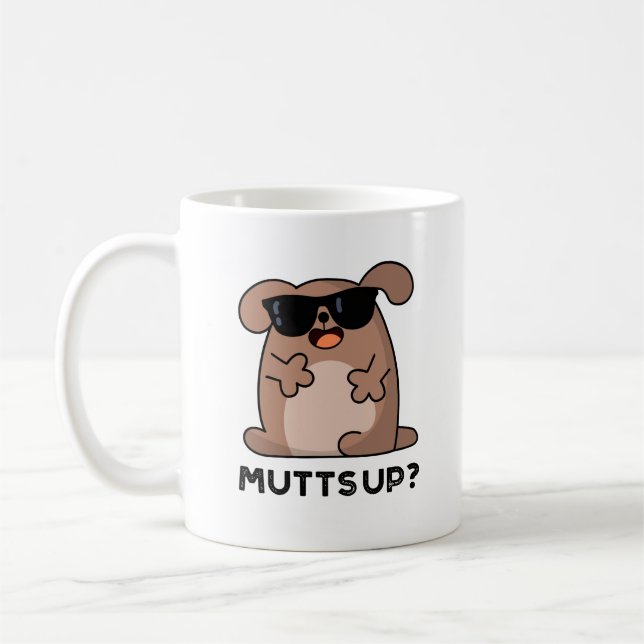Taza De Café Mutts Up Funny Doggie Pun (Izquierda)