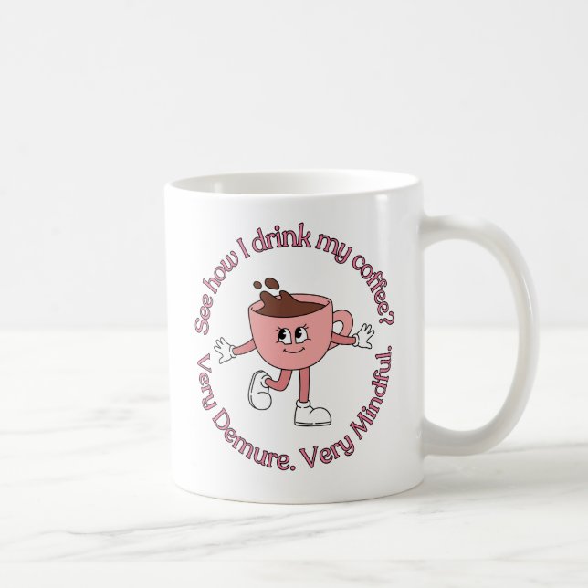 Taza De Café Muy deprimente Mug Chica muy consciente - 11oz (Derecha)