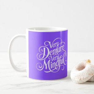 Taza De Café Muy deprimente Muy consciente