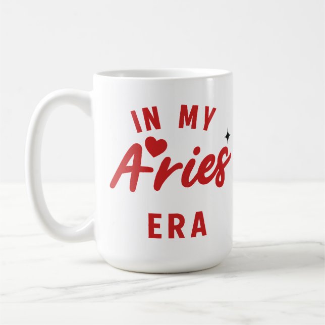 Taza De Café my Aries era Mug ,Aries birthday gift (Izquierda)
