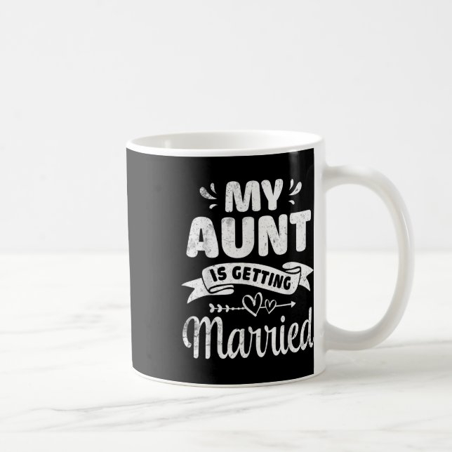 Taza De Café My Aunt Is Getting Married Wedding Marry Uncle Nie (Derecha)