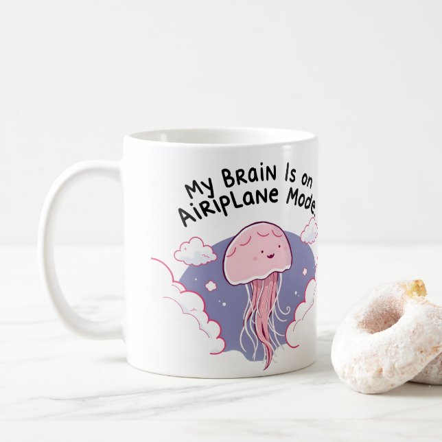 Taza De Café My Brain Airplane Mode Funny Jellyfish Brain Fog  (Con donut)