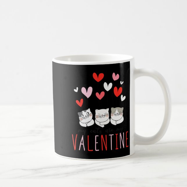 Taza De Café My Cats Are My Valentine Cat Valentines Day 3  (Derecha)