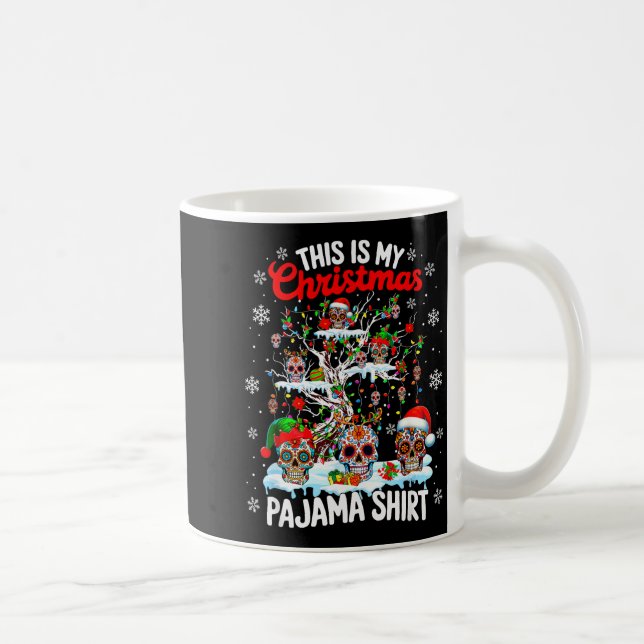 Taza De Café My Christmas Pajama Shirt Group Floral Skulls On X (Derecha)