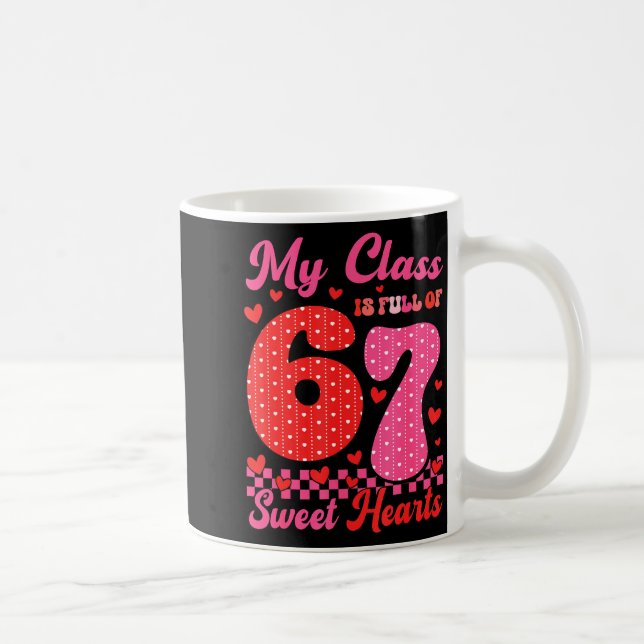 Taza De Café My Cl Is Full Of Sweet Heart 67 Teachers Valentine (Derecha)