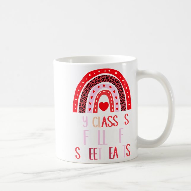 Taza De Café My Cl Is Full Of Sweethearts Teacher Valentines  (Derecha)