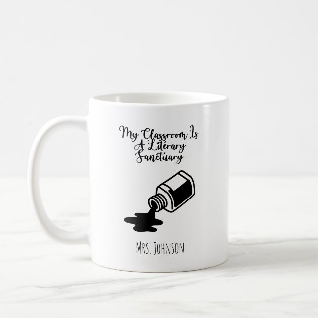 Taza De Café My Classroom Is A Literary Sanctuary Educator (Izquierda)
