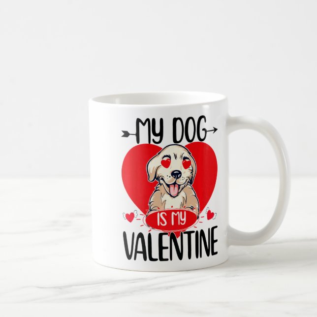 Taza De Café My Dog Is My Valentine Day Heart Love Dog Valentin (Derecha)