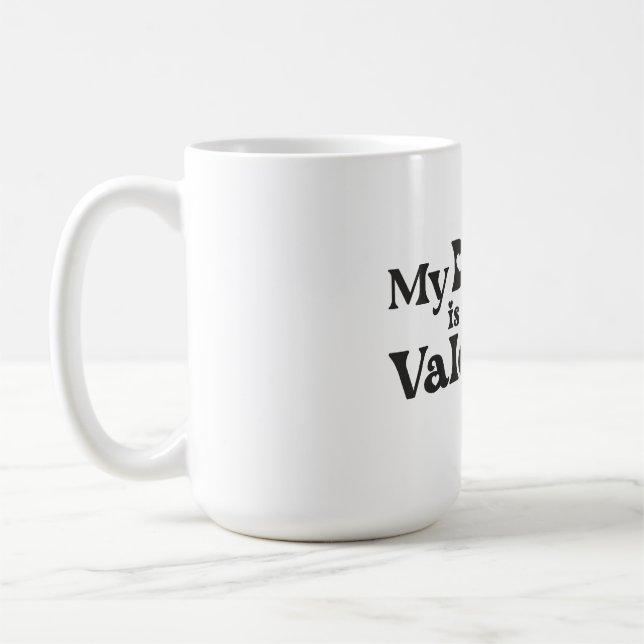 Taza De Café My Dog is My Valentine - Funny Pet Lover Hearts &  (Izquierda)