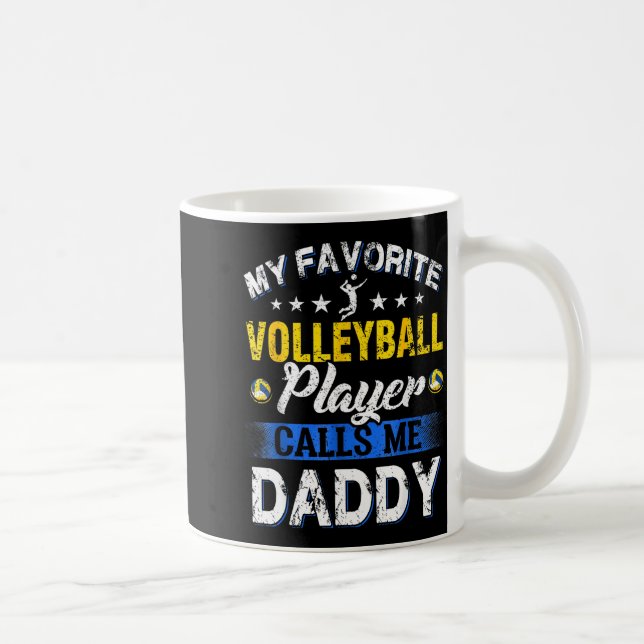 Taza De Café My Favorite Volleyball Player Calls Me Daddy  (Derecha)