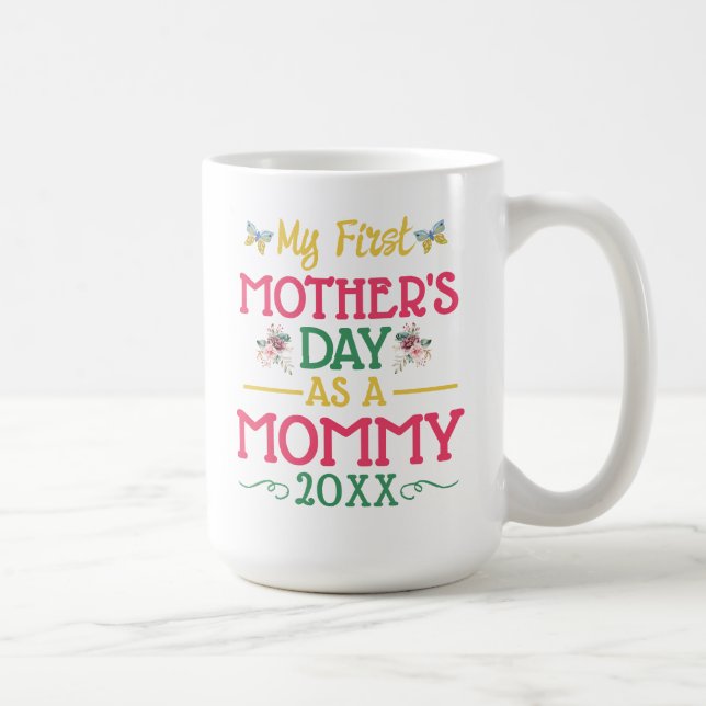 Taza De Café My First Mother's Day As A Mommy  (Derecha)
