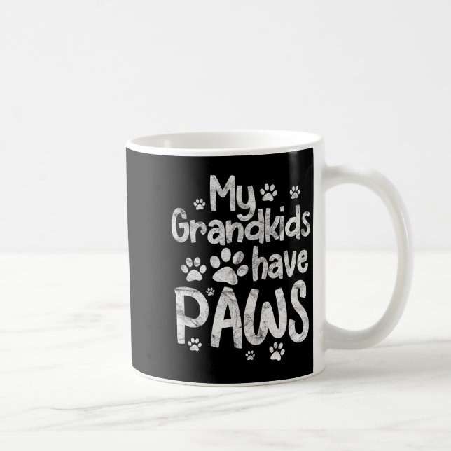 Taza De Café My Grandkids Have Paws Funny Dog Cat Grandma Grand (Derecha)