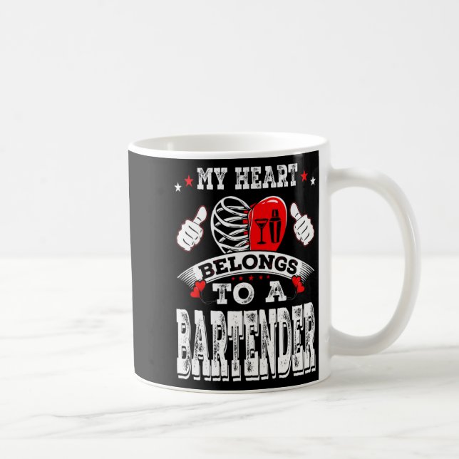 Taza De Café My Heart Belongs To A Bartender Valentine Day  (Derecha)