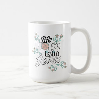 Taza De Café My Hope is in Jesus Pink Floral
