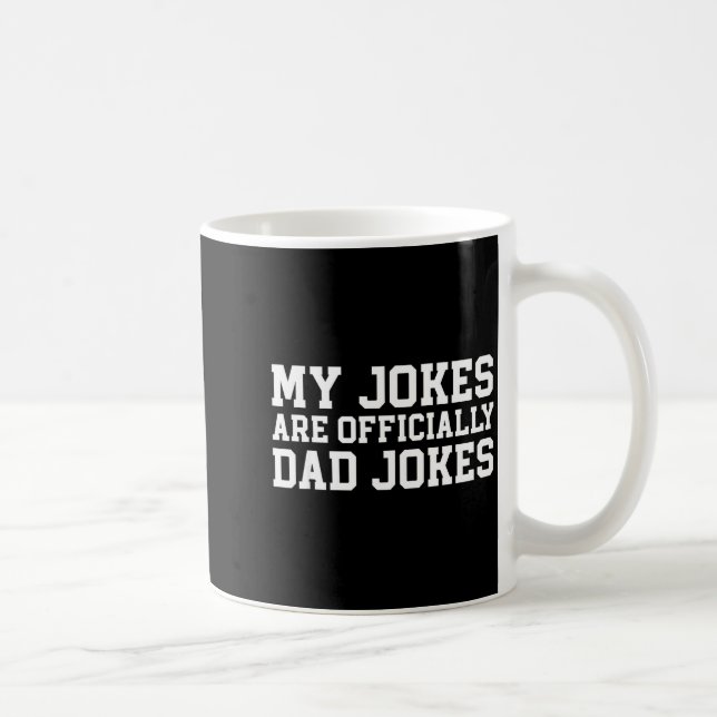 Taza De Café My Jokes Are Ly Dad Jokes Pregnancy Announcement  (Derecha)