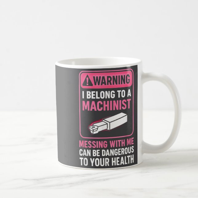 Taza De Café My Knight In Machinist Wife Girlfriend Funny Anniv (Derecha)