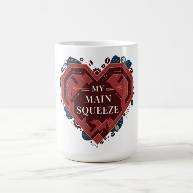 Taza De Café My Main Squeeze – Coffee Lover Valentine Design (Centro)