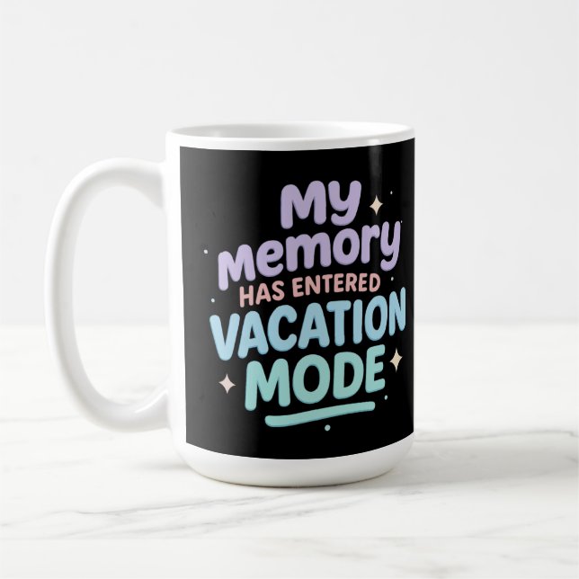 Taza De Café My Memory Has Entered Vacation Mode Pastel Design (Izquierda)