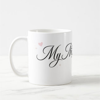 Taza De Café My Mom is the Best Elegant Script Mug