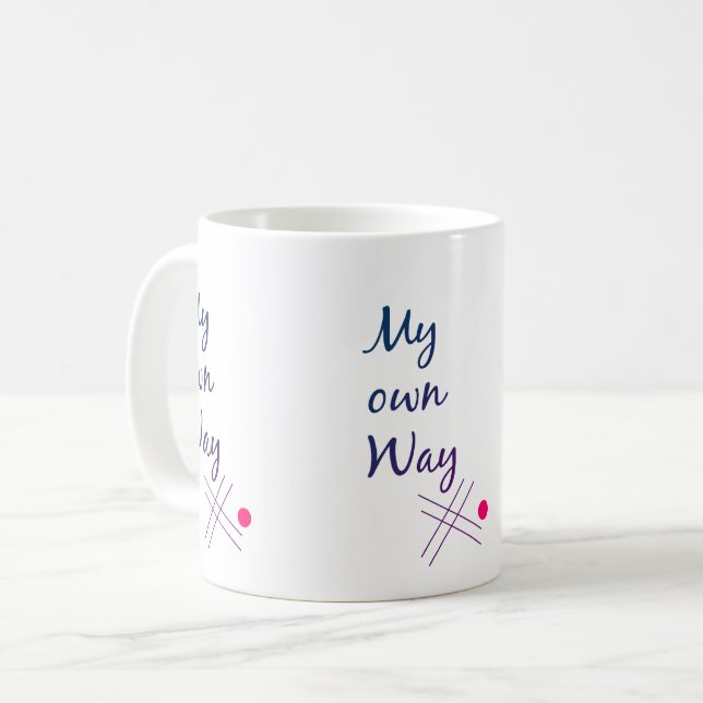 Taza De Café My Own Way Typography Coffee Mug (Anverso izquierdo)