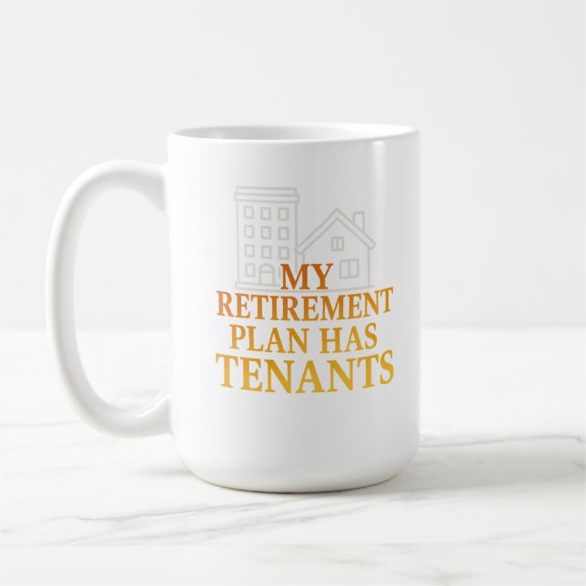 Taza De Café My Retirement Plan Has Tenants Premium (Izquierda)