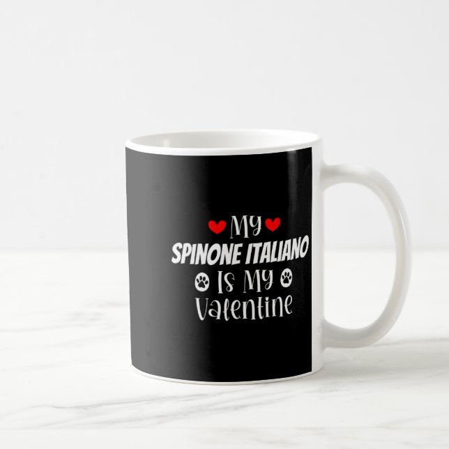Taza De Café My Snone Italiano Is My Valentine Cute Valentine  (Derecha)