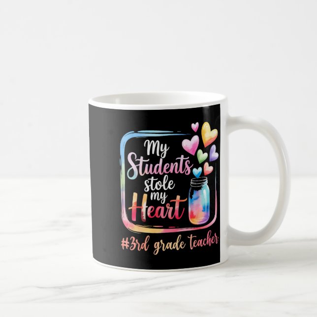 Taza De Café My Student Stole My Heart 3rd Grade Teacher Valent (Derecha)
