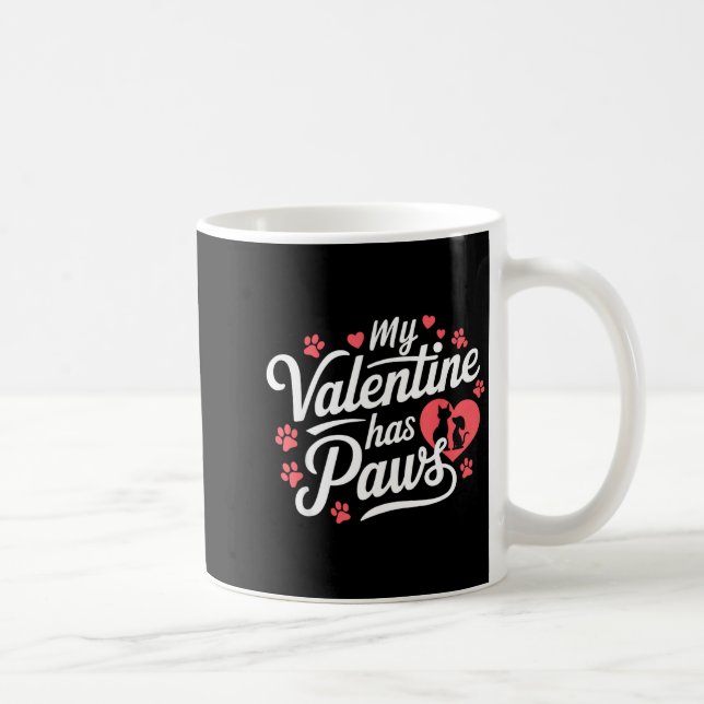 Taza De Café My Valentine Has Paws Cute Pet Valentine  (Derecha)