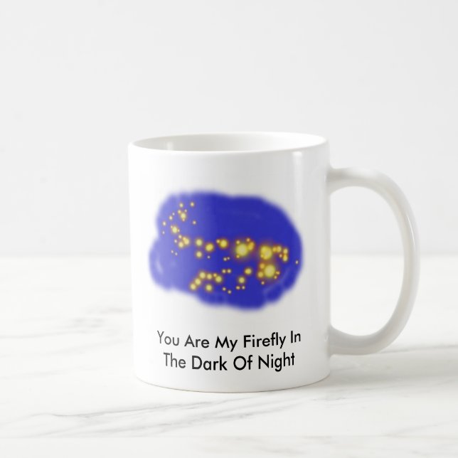 Taza De Café myfirefly, usted es mi luciérnaga en la oscuridad (Derecha)