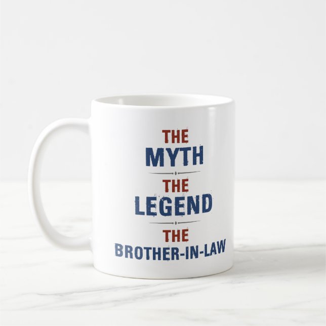 Taza De Café Myth Legend Brother-In-Law (Izquierda)