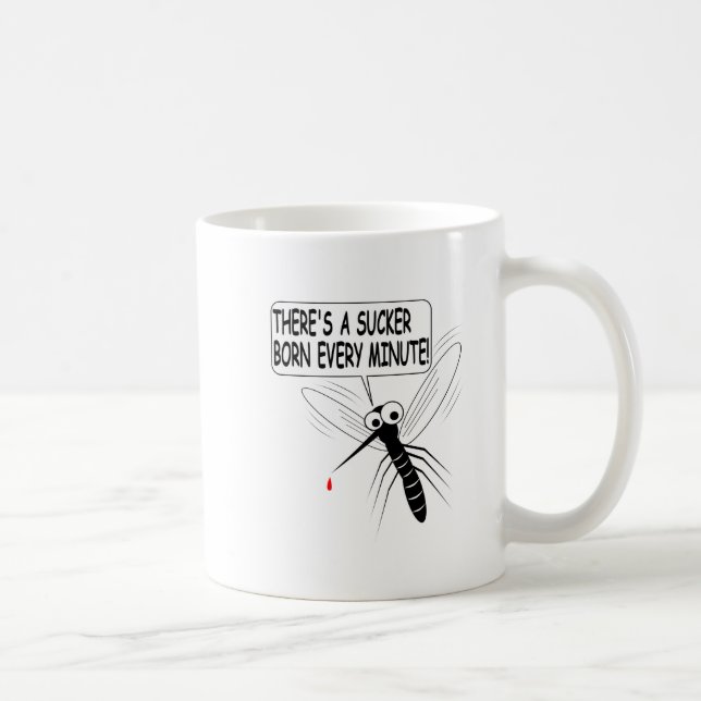 Taza De Café Nace un Sucker cada minuto (Derecha)