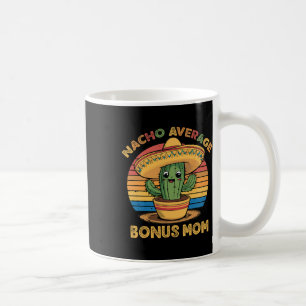 Taza De Café Nacho Bono Promedio Mamá Coincidiendo Cinco De Mex