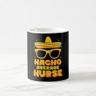 Taza De Café Nacho Enfermera Promedio Cinco De Mayo Familia