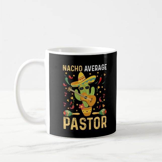 Taza De Café Nacho Pastor promedio líder religioso Cinco De May (Izquierda)