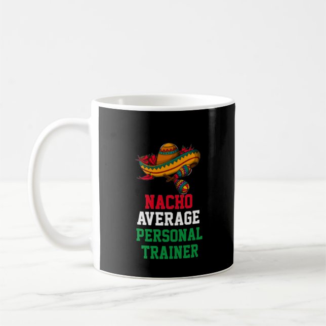Taza De Café Nacho Promedio de entrenador personal Mug (Izquierda)