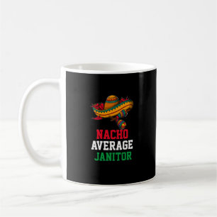 Taza De Café Nacho Promedio de janitor Mug