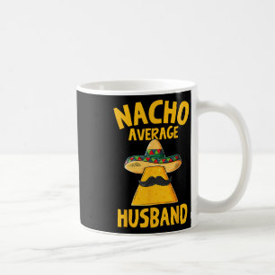 Taza De Café Nacho Promedio Esposo Divertido Novio Boda Cinco D