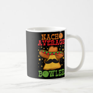 Taza De Café Nacho Promedio Único Bowler Diez Bolas De Pin Fund