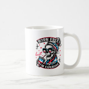 Taza De Café Nací libre pero ahora soy caro 4 de julio gracioso