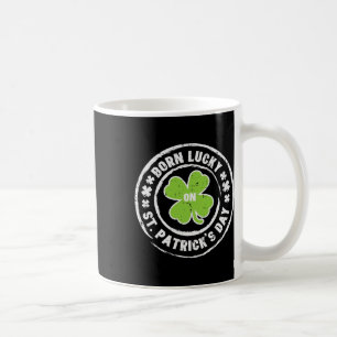 Taza De Café Nacido Afortunado El Día De San Patricio Cumpleaño