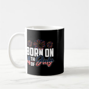 Taza De Café Nacido El Cuatro De Julio Cumpleaños 4 De Julio