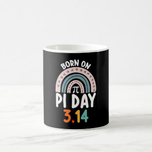 Taza De Café Nacido El Día De La Pi Cumpleaños Math Funny