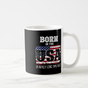 Taza De Café Nacido En Estados Unidos Hace Mucho Tiempo Cumplea