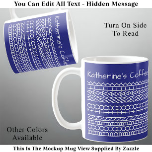 Taza De Café Nacido en Walk & Name Hidden Message 143WB Walking