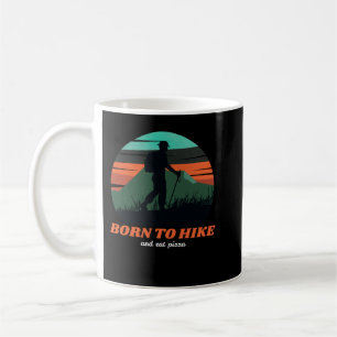 Taza De Café Nacido para caminar y comer pizza