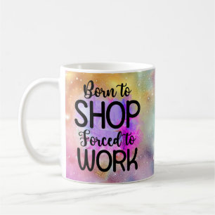 Taza De Café Nacido para comprar Mug