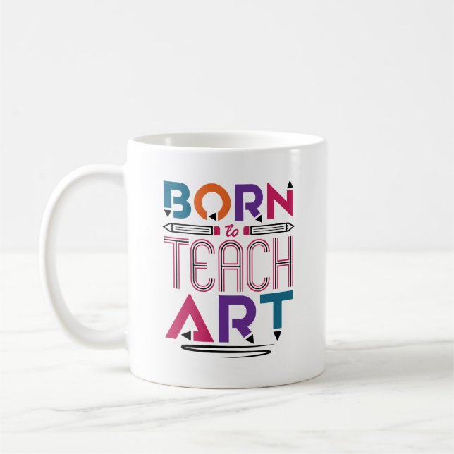 Taza De Café Nacido para enseñar arte a la profesora (Izquierda)