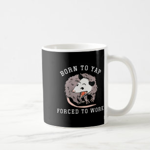 Taza De Café Nacido Para Ladrar Obligado A Trabajar Divertido P