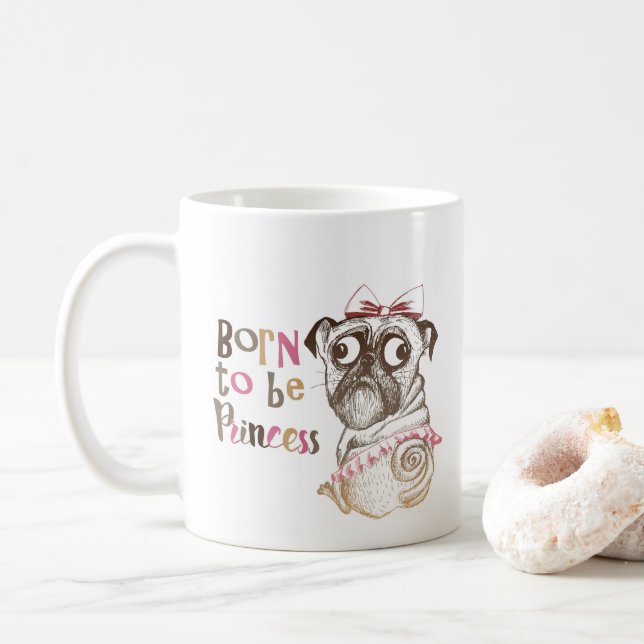 Taza De Café Nacido Para Ser Princesa Mug (Con donut)