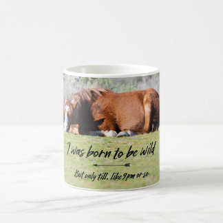 Taza De Café Nacido para ser salvaje